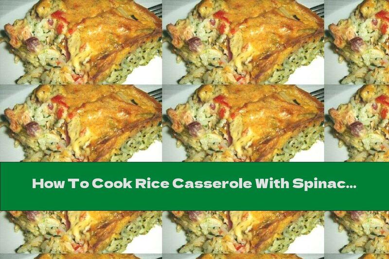 How To Cook Rice Casserole With Spinach And Salmon - Recipe