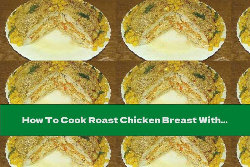 How To Cook Roast Chicken Breast With Vegetables And Sesame Seeds - Recipe
