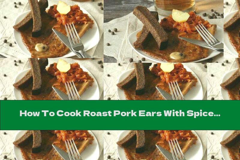 How To Cook Roast Pork Ears With Spices In A Pan - Recipe