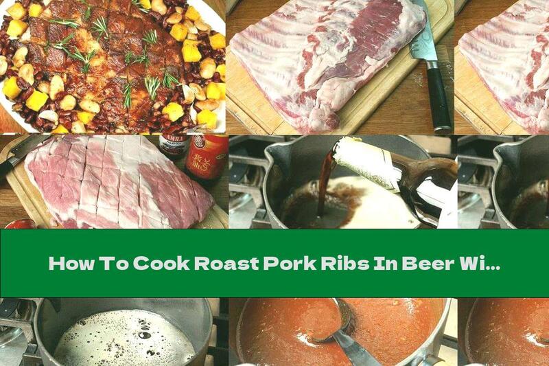 How To Cook Roast Pork Ribs In Beer With Beans, Garlic And Pumpkin - Recipe