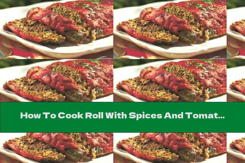 How To Cook Roll With Spices And Tomato Sauce - Recipe