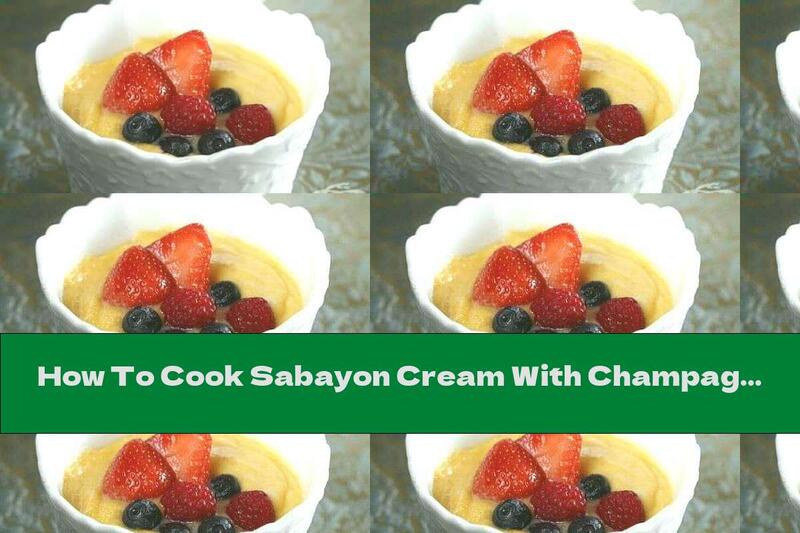 How To Cook Sabayon Cream With Champagne And Strawberries - Recipe