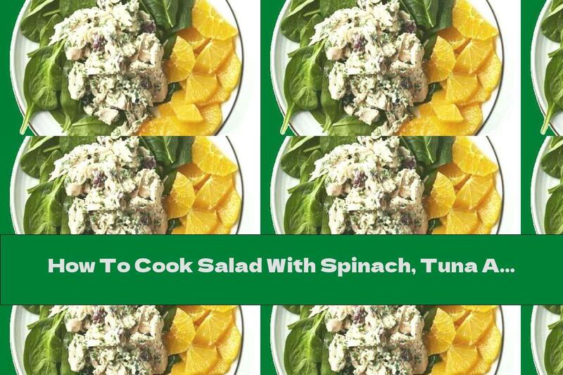 How To Cook Salad With Spinach, Tuna And Tahini Dressing - Recipe