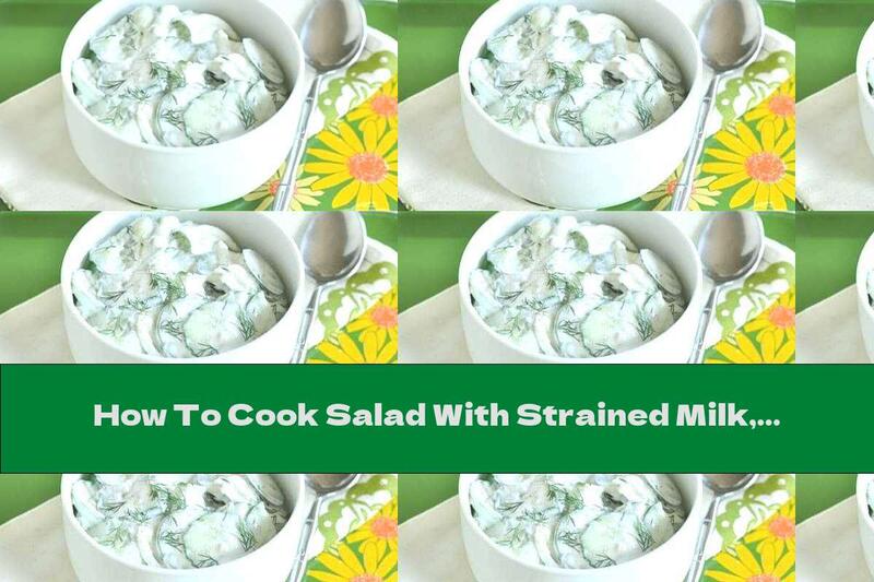 How To Cook Salad With Strained Milk, Mayonnaise And Pickles - Recipe