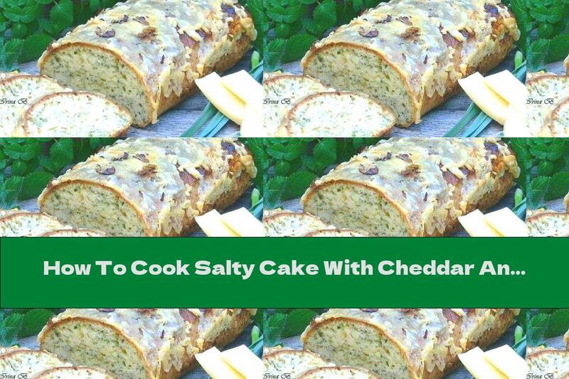 How To Cook Salty Cake With Cheddar And Mustard - Recipe