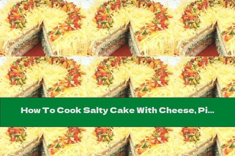 How To Cook Salty Cake With Cheese, Pickles, Pate And Garlic - Recipe