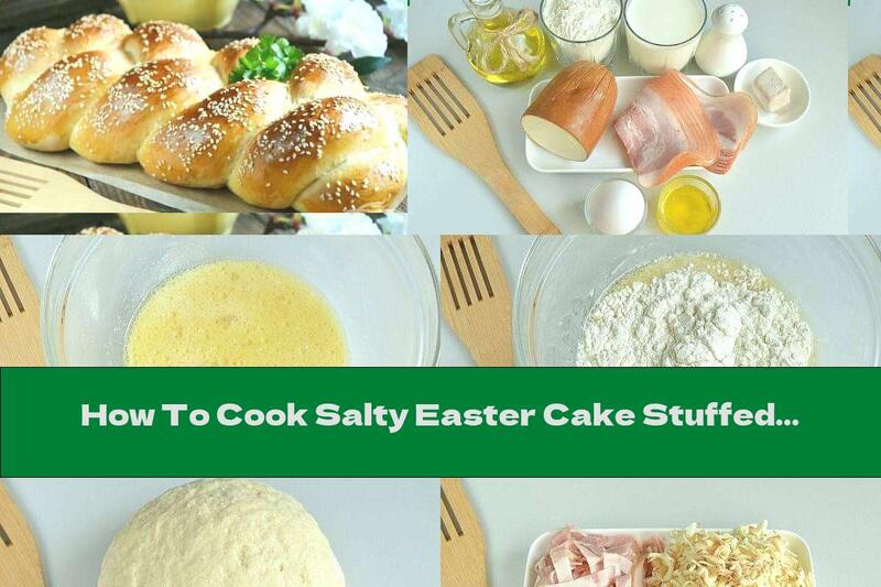 How To Cook Salty Easter Cake Stuffed With Smoked Cheese And Bacon - Recipe