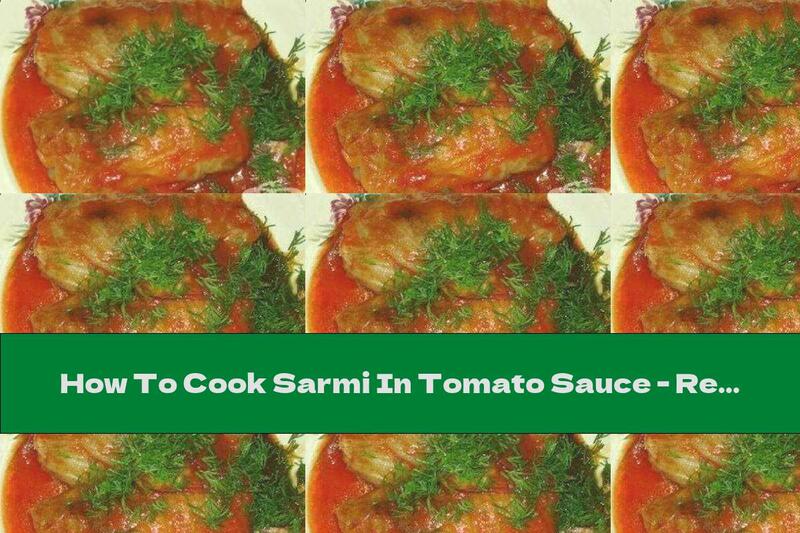 How To Cook Sarmi In Tomato Sauce - Recipe