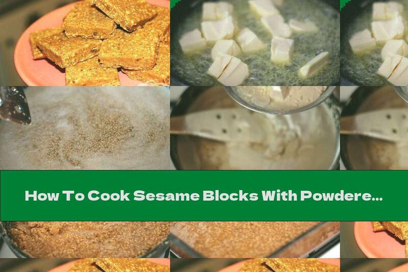How To Cook Sesame Blocks With Powdered Milk - Recipe