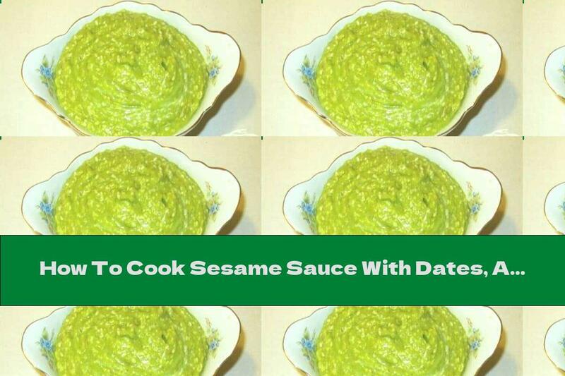 How To Cook Sesame Sauce With Dates, Avocado And Garlic (for Vegetables) - Recipe