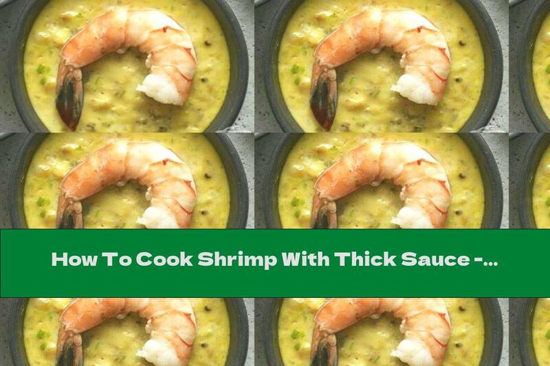 How To Cook Shrimp With Thick Sauce - Recipe