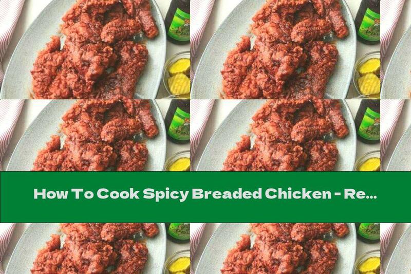 How To Cook Spicy Breaded Chicken - Recipe