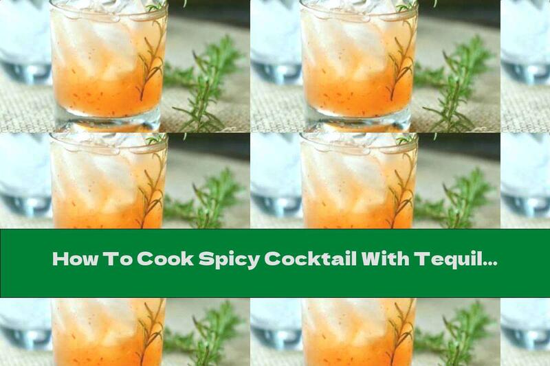 How To Cook Spicy Cocktail With Tequila, Lemon And Peach Juice - Recipe