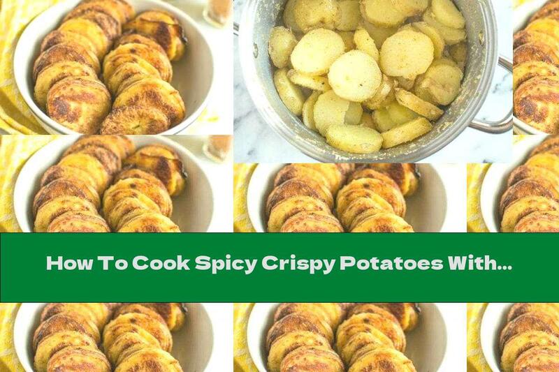 How To Cook Spicy Crispy Potatoes With Garlic - Recipe