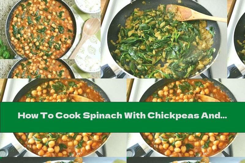 How To Cook Spinach With Chickpeas And Rice Garnish - Recipe