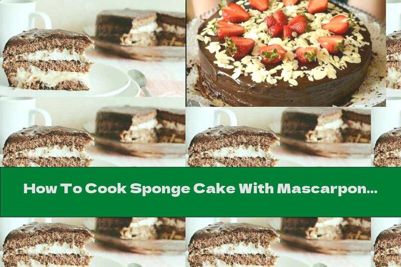 How To Cook Sponge Cake With Mascarpone, Chocolate And Coffee - Recipe