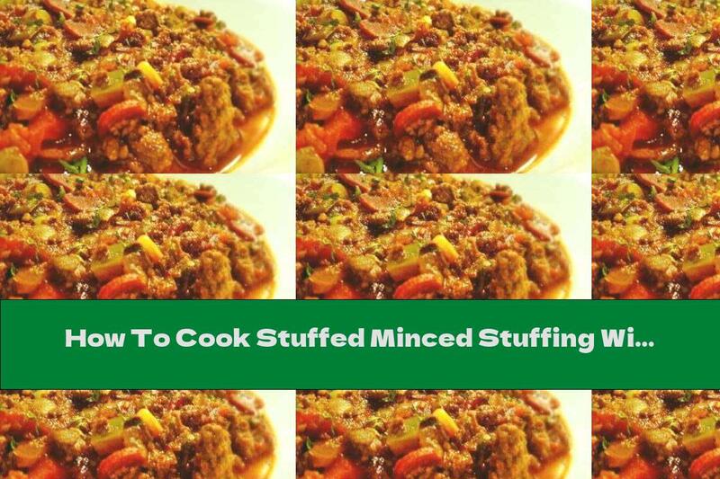 How To Cook Stuffed Minced Stuffing With Tomatoes, Potatoes And Wine - Recipe