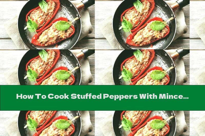 How To Cook Stuffed Peppers With Minced Chicken And Bacon - Recipe