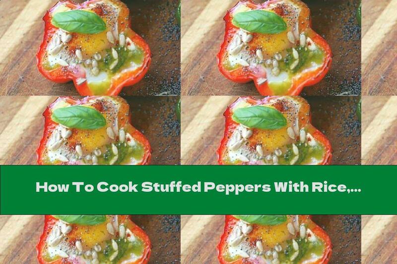 How To Cook Stuffed Peppers With Rice, Spinach, Egg And Seeds - Recipe