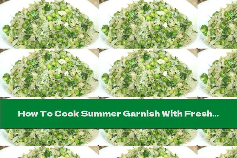 How To Cook Summer Garnish With Fresh Cabbage And Green Peas - Recipe