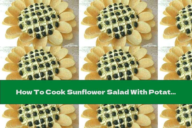 How To Cook Sunflower Salad With Potato Chips - Recipe