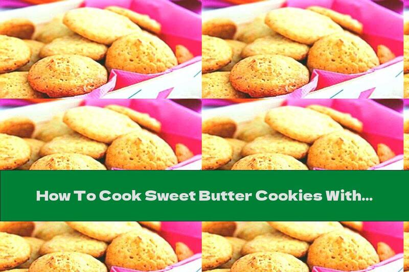 How To Cook Sweet Butter Cookies With Melted Cheese - Recipe