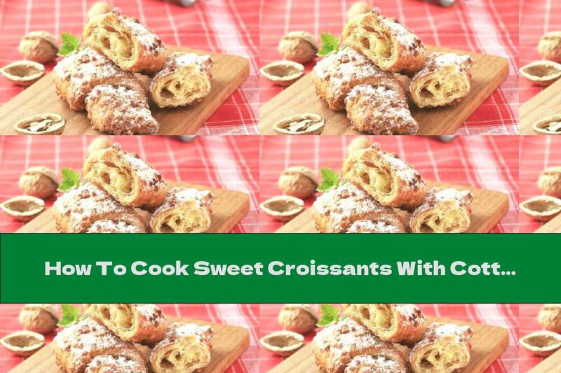 How To Cook Sweet Croissants With Cottage Cheese And Walnuts - Recipe