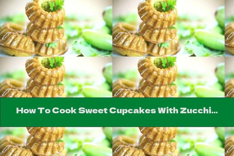 How To Cook Sweet Cupcakes With Zucchini, Lemon And Vanilla - Recipe