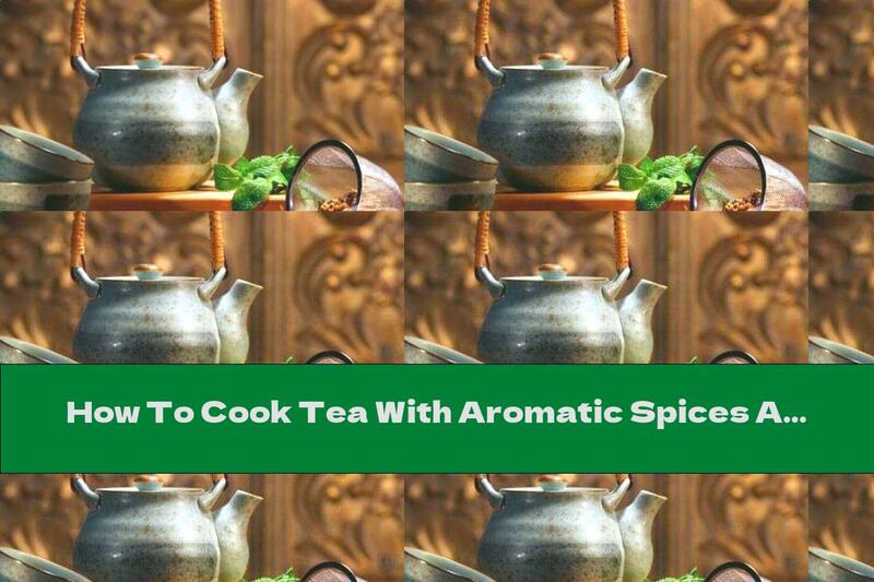 How To Cook Tea With Aromatic Spices And Vegetable Milk - Recipe