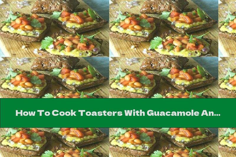 How To Cook Toasters With Guacamole And White Beans - Recipe
