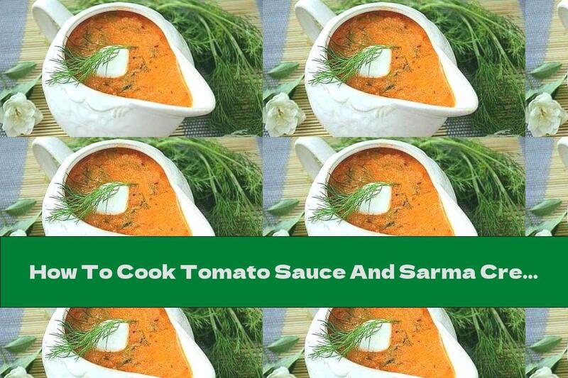 How To Cook Tomato Sauce And Sarma Cream (suitable For Freezing) - Recipe