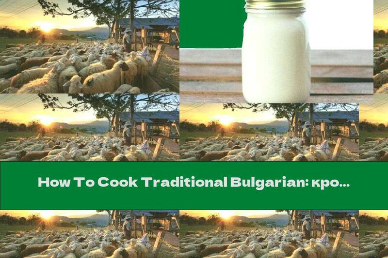 How To Cook Traditional Bulgarian: крокмач или катак - Recipe