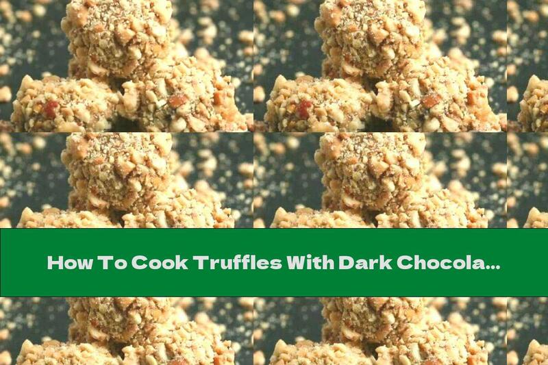 How To Cook Truffles With Dark Chocolate And Peanut Butter - Recipe