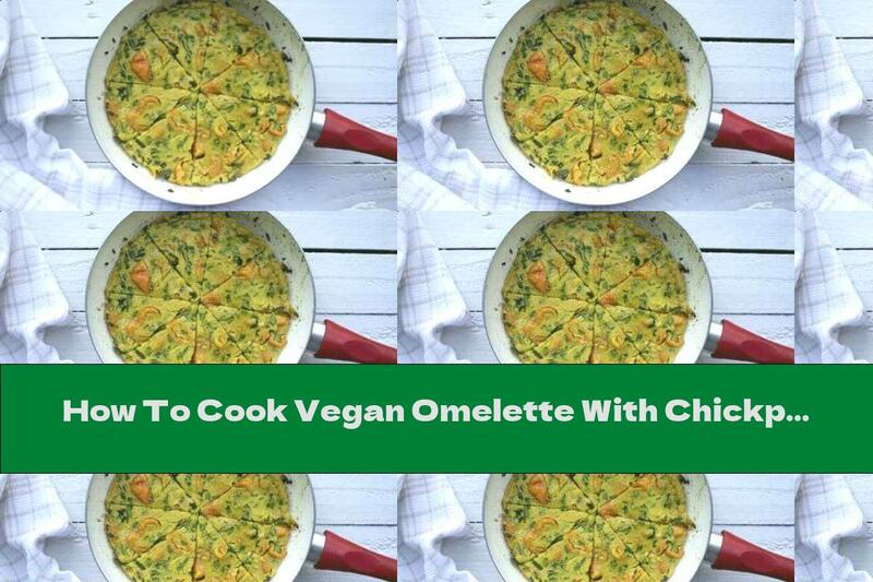 How To Cook Vegan Omelette With Chickpeas, Peppers And Green Onions - Recipe