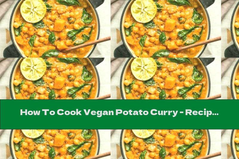How To Cook Vegan Potato Curry - Recipe