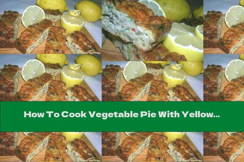 How To Cook Vegetable Pie With Yellow Cheese - Recipe