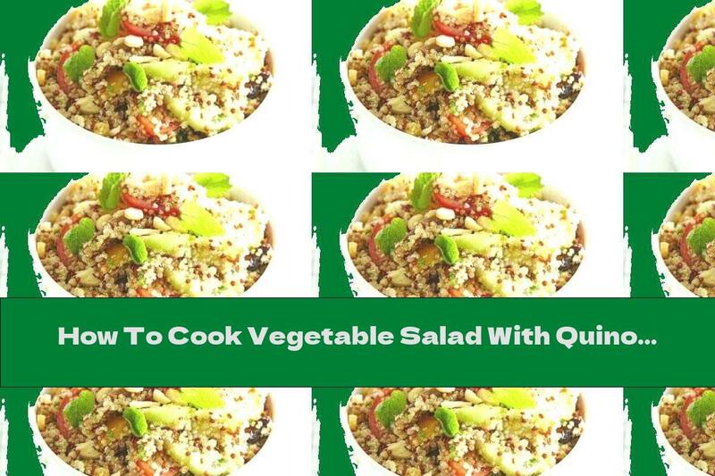 How To Cook Vegetable Salad With Quinoa, Raisins And Almonds - Recipe
