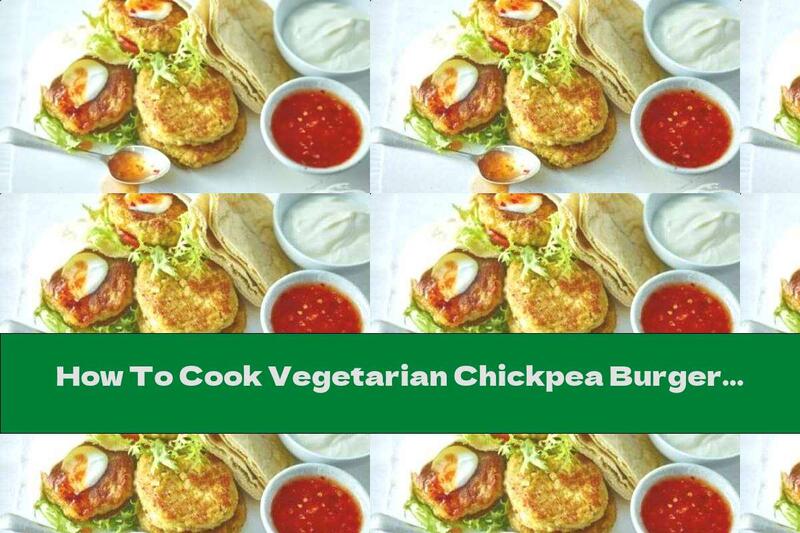 How To Cook Vegetarian Chickpea Burger - Recipe