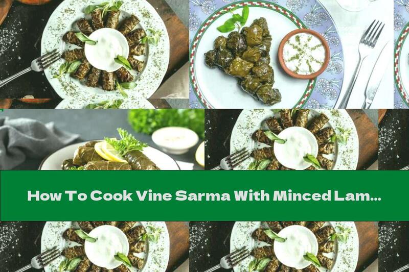 How To Cook Vine Sarma With Minced Lamb, Rice And Garlic Sauce - Recipe