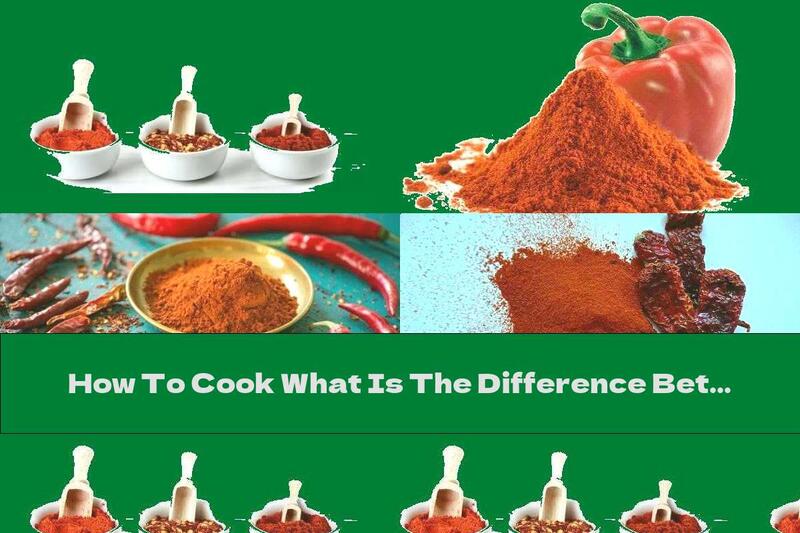 How To Cook What Is The Difference Between Sweet, Hot And Smoked Paprika - Recipe