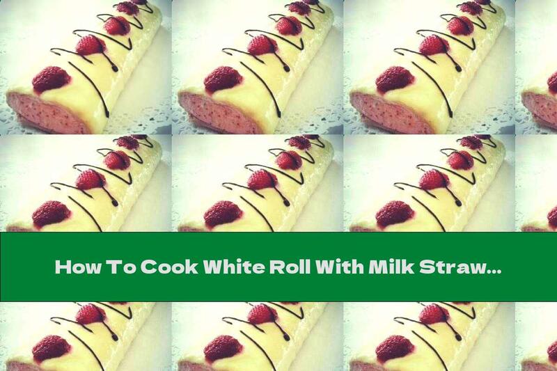 How To Cook White Roll With Milk Strawberry Mousse - Recipe
