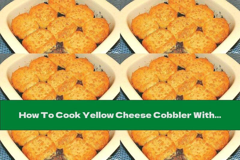 How To Cook Yellow Cheese Cobbler With Minced Meat And Onions - Recipe
