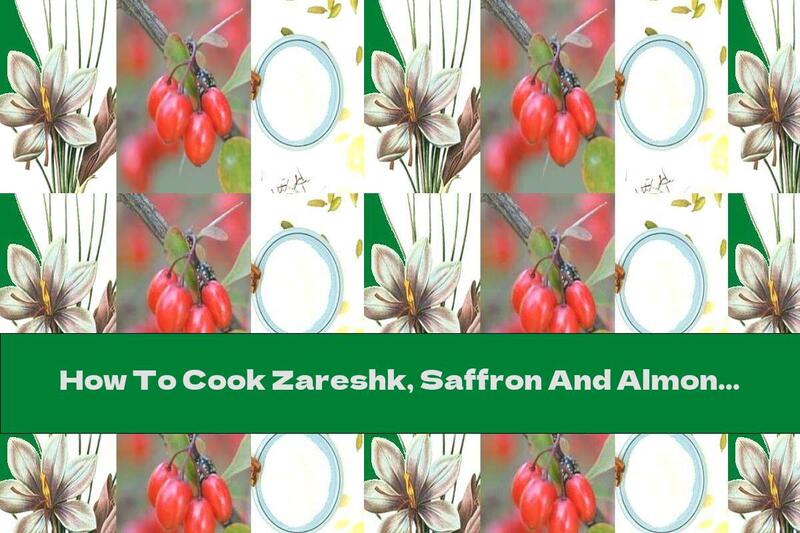 How To Cook Zareshk, Saffron And Almond Milk - Flavors Known From 1662 Until Today - Recipe