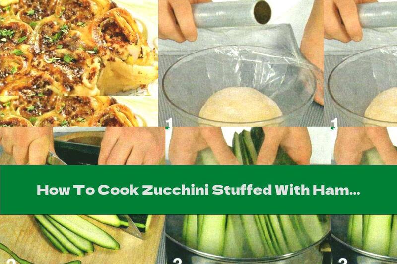 How To Cook Zucchini Stuffed With Ham And Walnuts In Batter - Recipe
