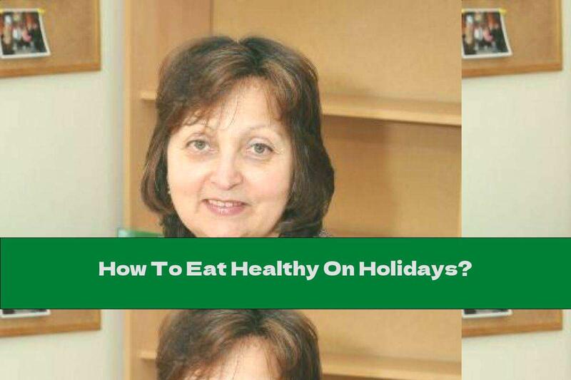 How To Eat Healthy On Holidays?