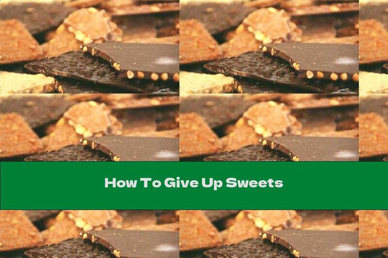 How To Give Up Sweets