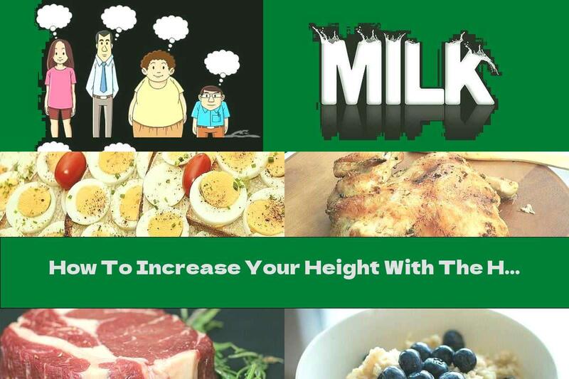 How To Increase Your Height With The Help Of Food - Part Two