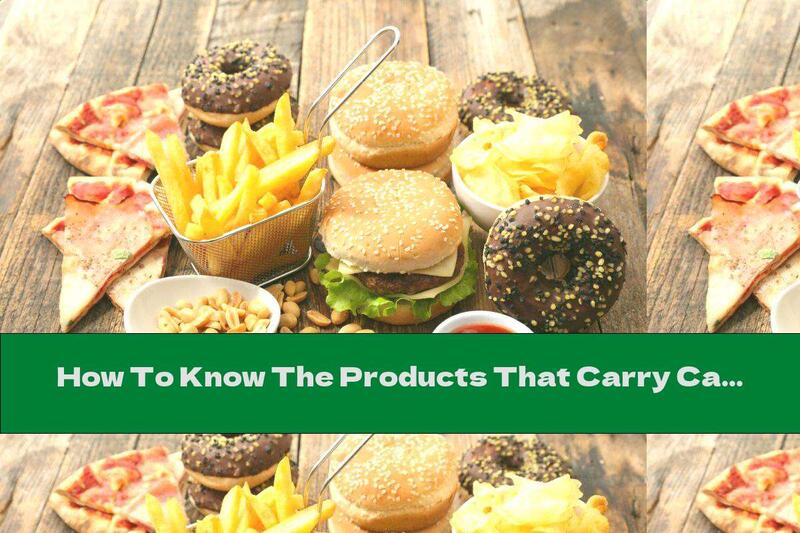 How To Know The Products That Carry Cancer?