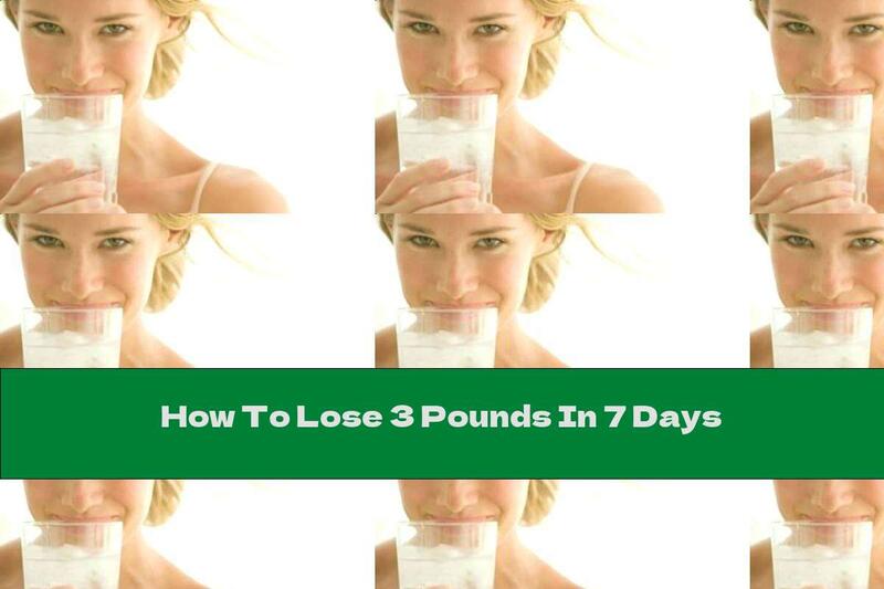 How To Lose 3 Pounds In 7 Days
