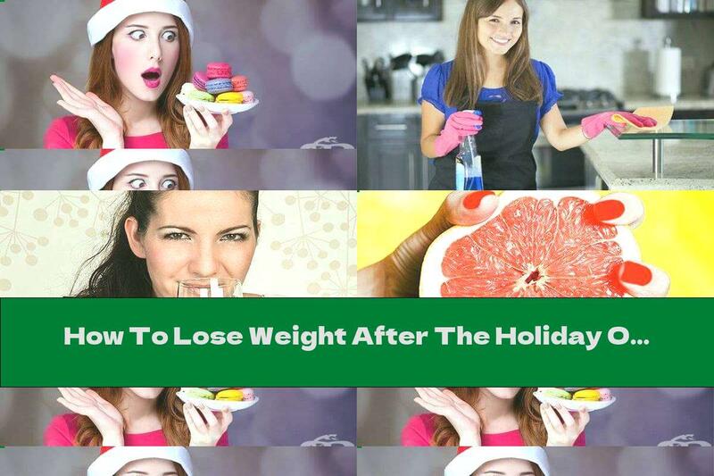How To Lose Weight After The Holiday Or Five Rules For A Slim Figure
